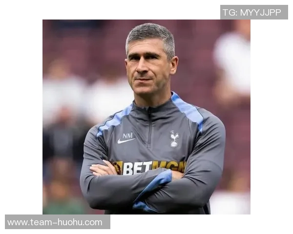 前热刺助教盛赞澳波演讲魅力与战术理念清晰坚定 前热刺助教盛赞澳波演讲魅力与战术理念清晰坚定